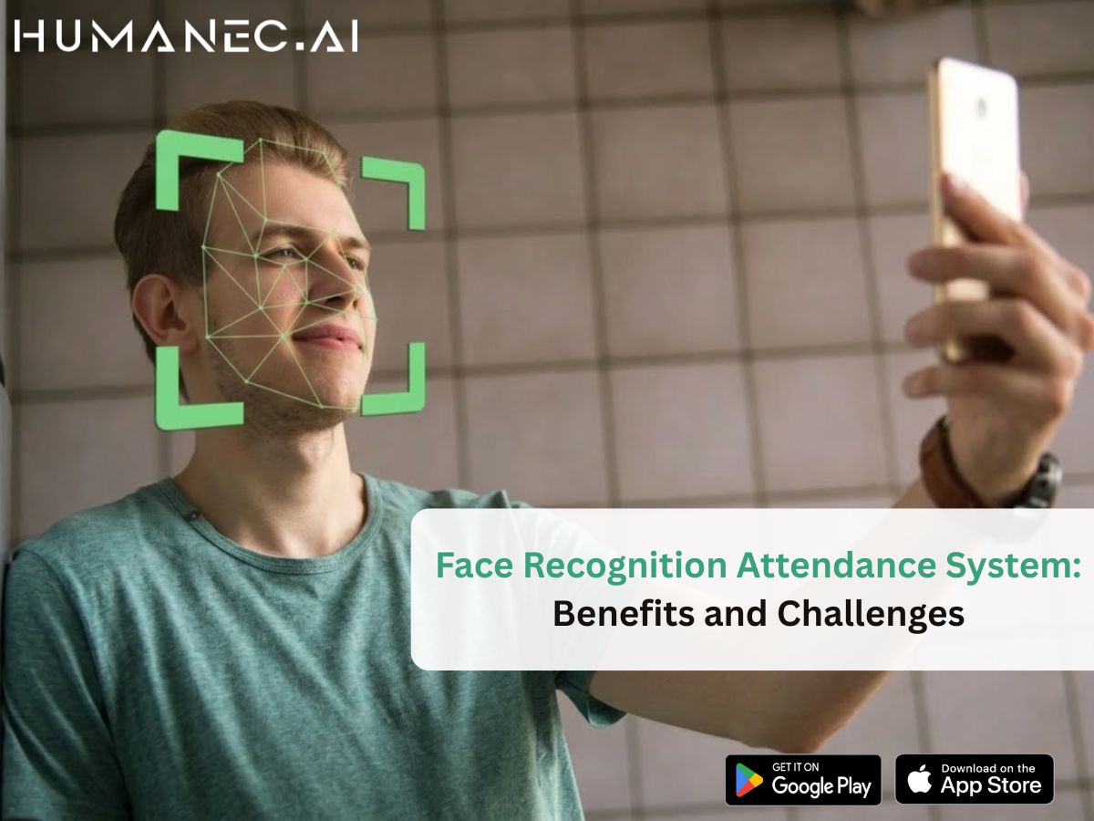 Face Recognition Attendance System: Benefits & Challenges< Face Recognition Attendance System: Benefits & Challenges<